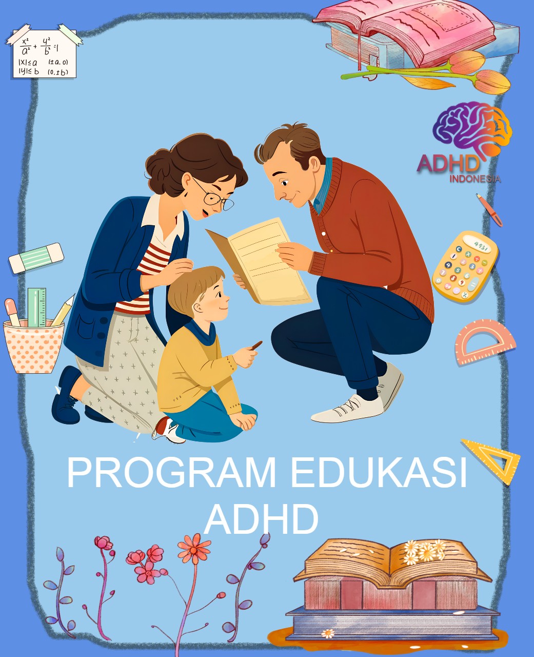 Program ADHD Indonesia Kabupaten Rokan Hilir Edukasi Dini ADHD untuk Orang Tua
