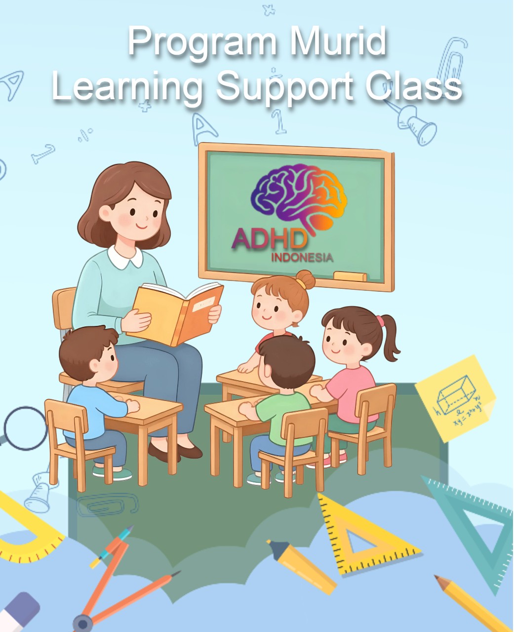 Program ADHD Indonesia Kabupaten Rokan Hilir Kelas Pendampingan Belajar (Learning Support Class)