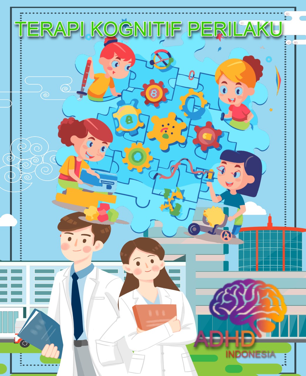Terapi Kognitif Perilaku (Cognitive Behavioral Therapy / CBT) untuk ADHD Di Kabupaten Rokan Hilir